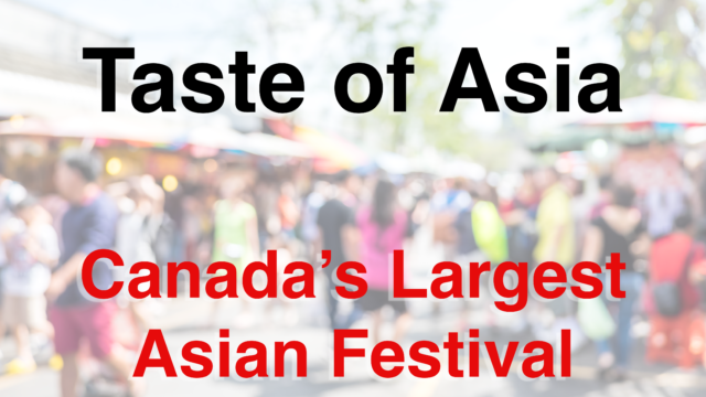 The Taste of Asia 2022 Food Festival!